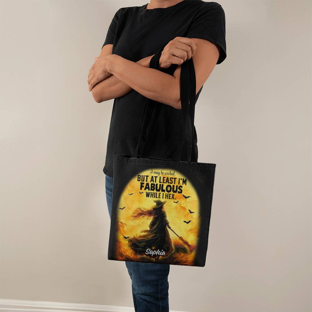 I May Be Wicked but at Least I’m Fabulous While I Hex” Halloween Tote Bag !