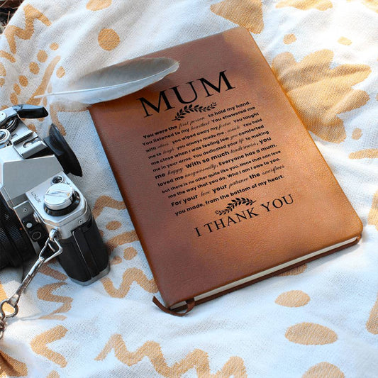 Mum You Were the First Person to Hold My Hand, Leather Graphic Journal Gift