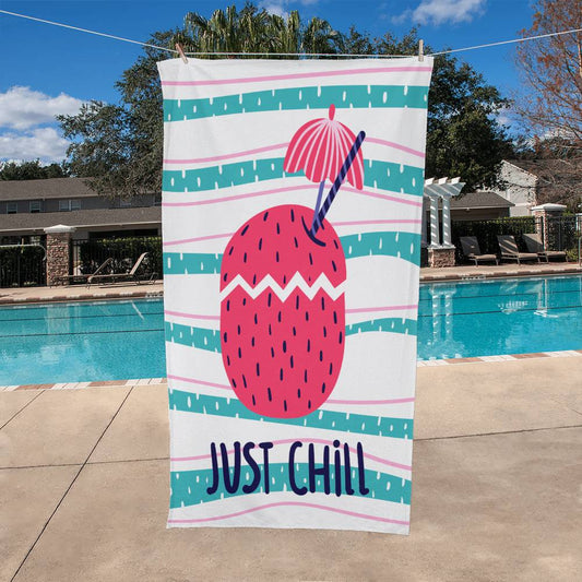 Beach Towel-Just Chill and Fruit Drink - YERTIZZ.COM