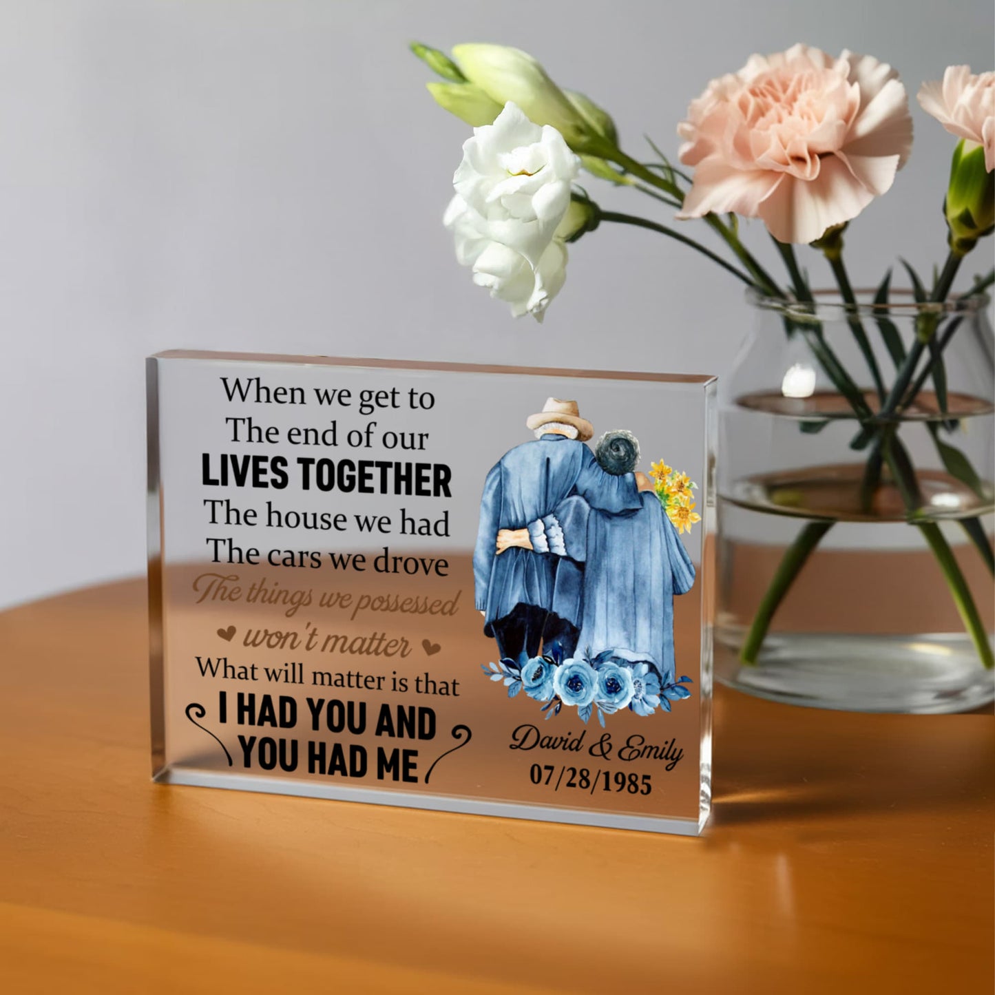 Personalized “End of Our Lives Together” Acrylic Block – Custom Romantic Keepsake for Anniversary or Engagement, Love Quote Gift for Couples