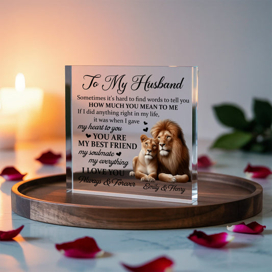 Personalized "To My Husband" Acrylic Block – Custom Romantic Gift for Husband, Anniversary or Engagement Keepsake
