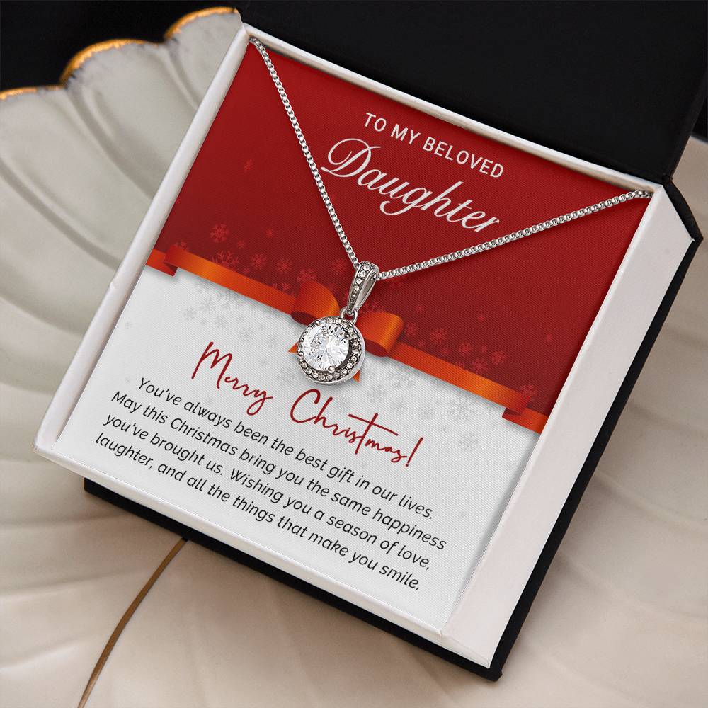 To My Beloved Daughter - Best - Christmas Gift - Eternal Hope Necklace