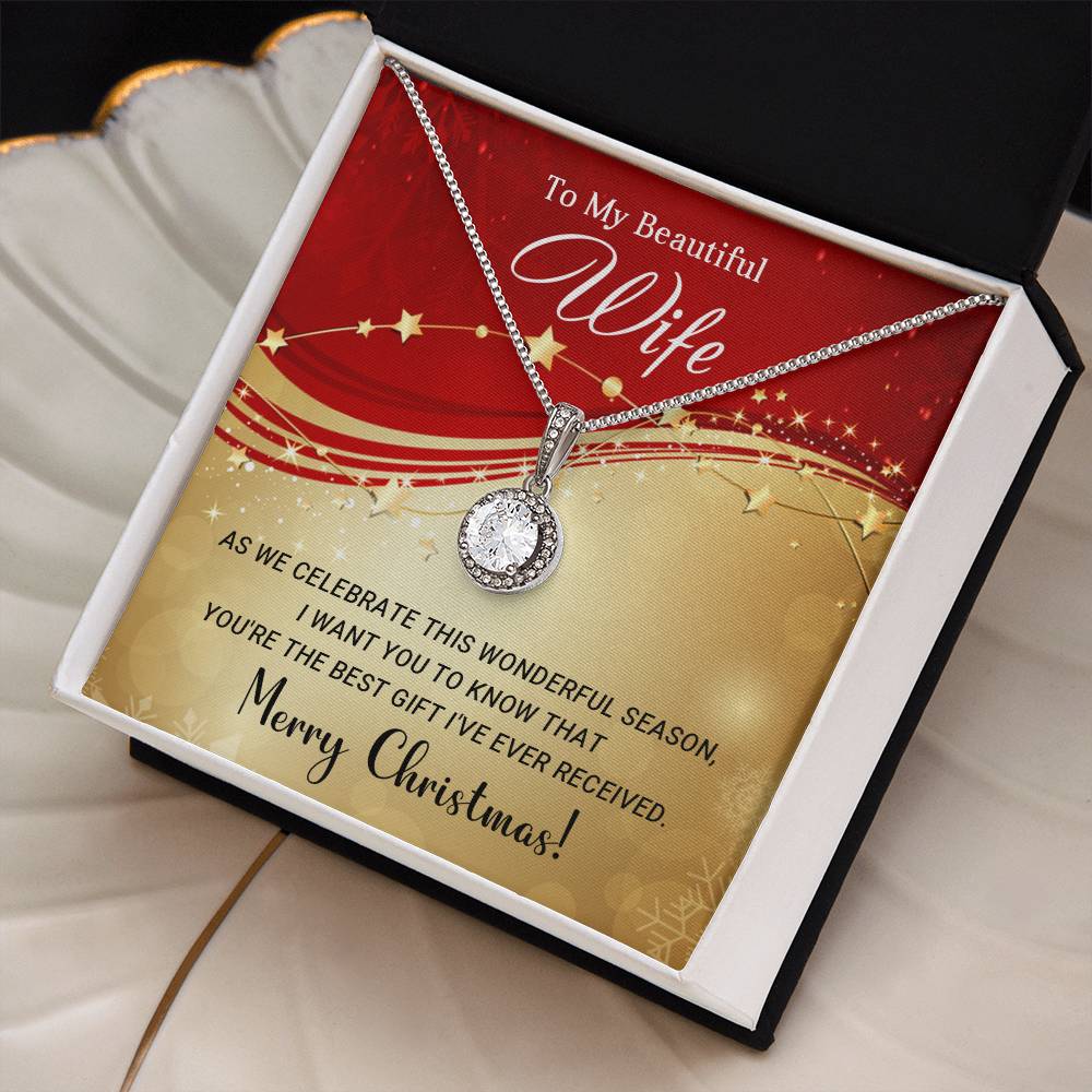 To My Beautiful Wife - You are the Best - Christmas Gift - Eternal Hope Necklace