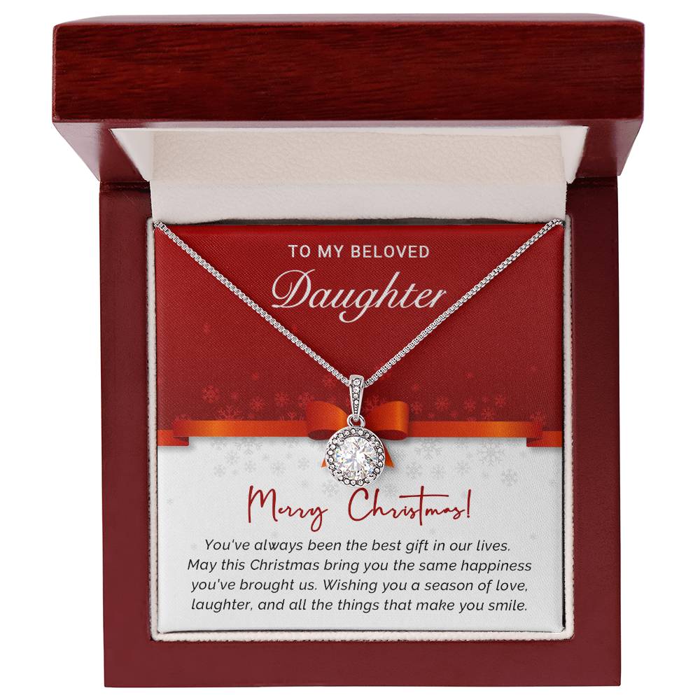 To My Beloved Daughter - Best - Christmas Gift - Eternal Hope Necklace