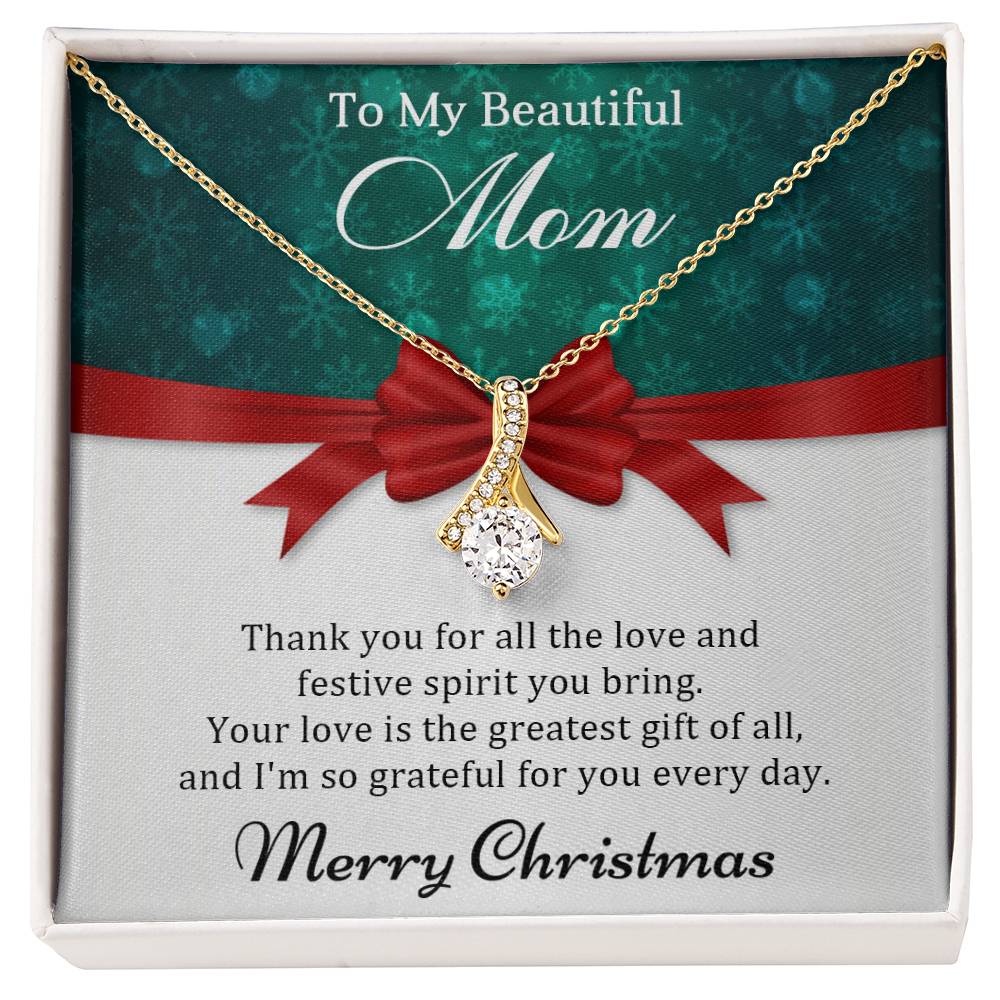 To My Beautiful Mom - Christmas Gift - Alluring Beauty Necklace