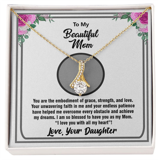 To My Beautiful Mom, Alluring Beauty Necklace - YERTIZZ.COM