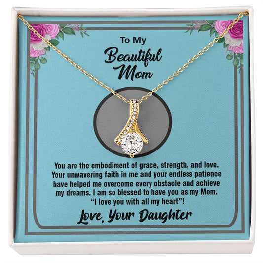 To My Beautiful Mom, Alluring Beauty Necklace - YERTIZZ.COM