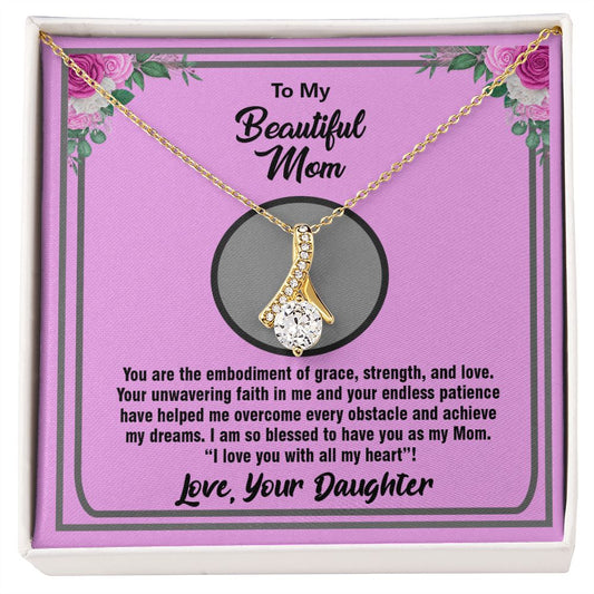 To My Beautiful Mom, Alluring Beauty Necklace - YERTIZZ.COM