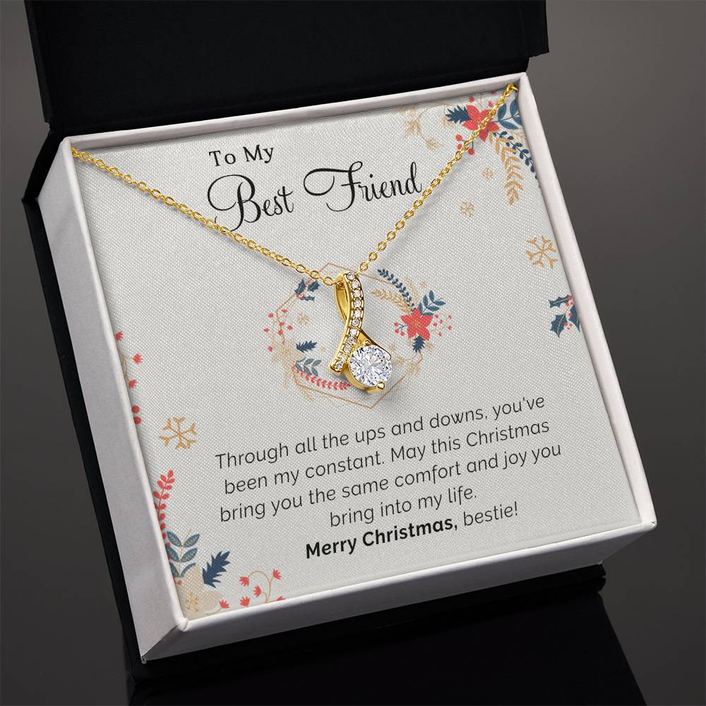To My Best Friend - Constant - Christmas gift - Alluring Beauty Necklace
