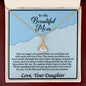 To My Beautiful Mom, Alluring Beauty Necklace - YERTIZZ.COM