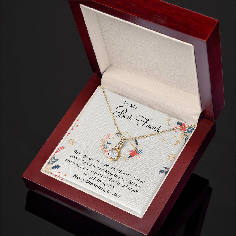 To My Best Friend - Constant - Christmas gift - Alluring Beauty Necklace