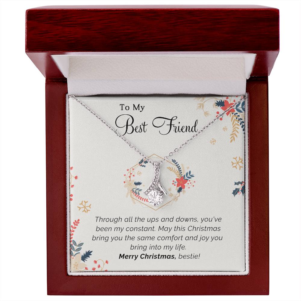 To My Best Friend - Constant - Christmas gift - Alluring Beauty Necklace
