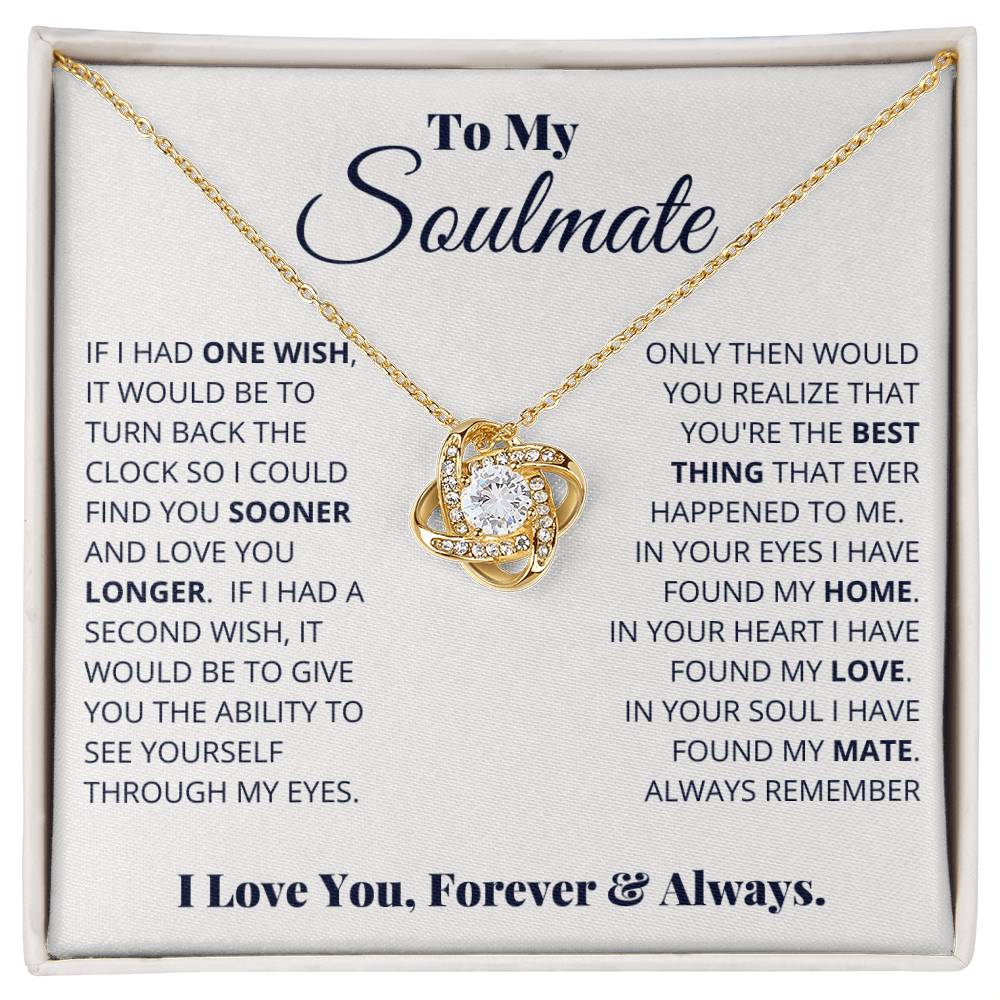 To My Soulmate, I Love You, Forever & Always -Love Knot Necklace - YERTIZZ.COM