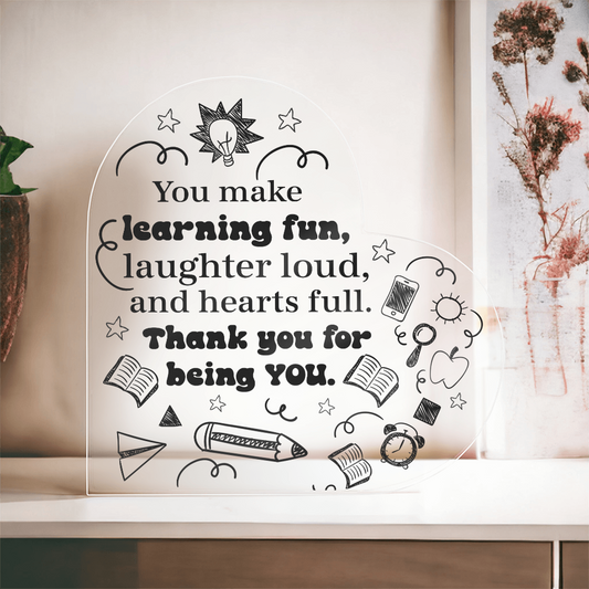 Custom Acrylic Heart for Teachers – End of Year Thank You Gift
