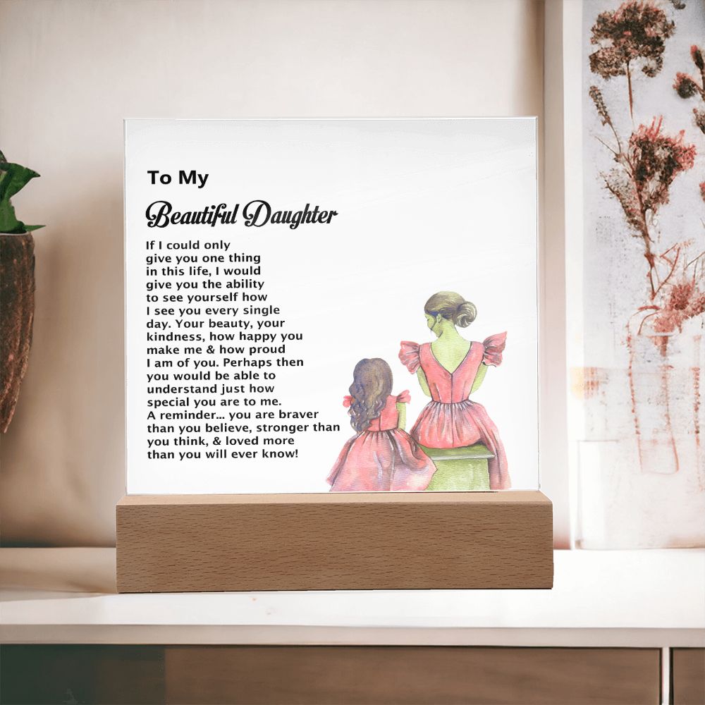 To My Beautiful Daughter, Square Acrylic Plaque - YERTIZZ.COM