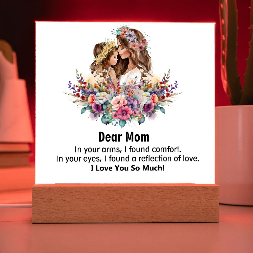 Dear Mom, I Love You So Much, Square Acrylic Plaque - YERTIZZ.COM