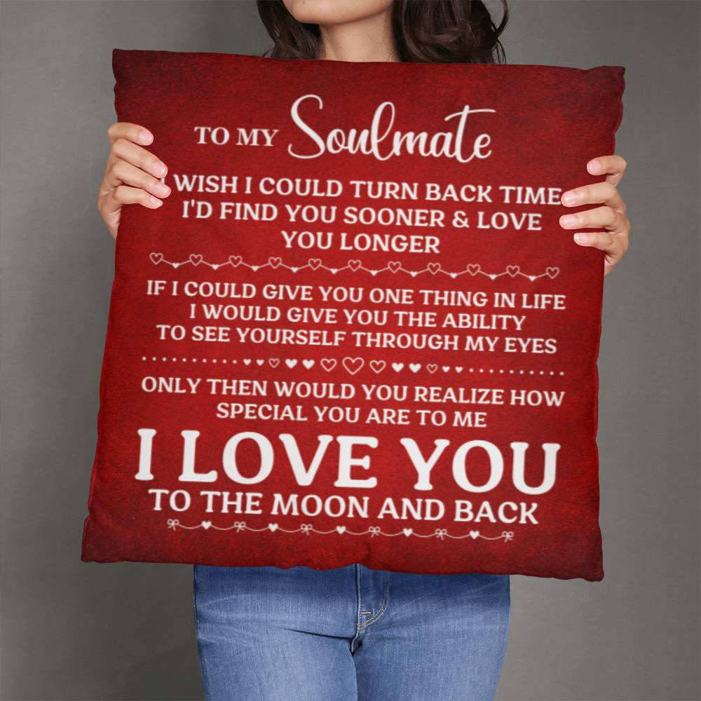 To My Soulmate, I Love You, Classic Throw Pillow - YERTIZZ.COM