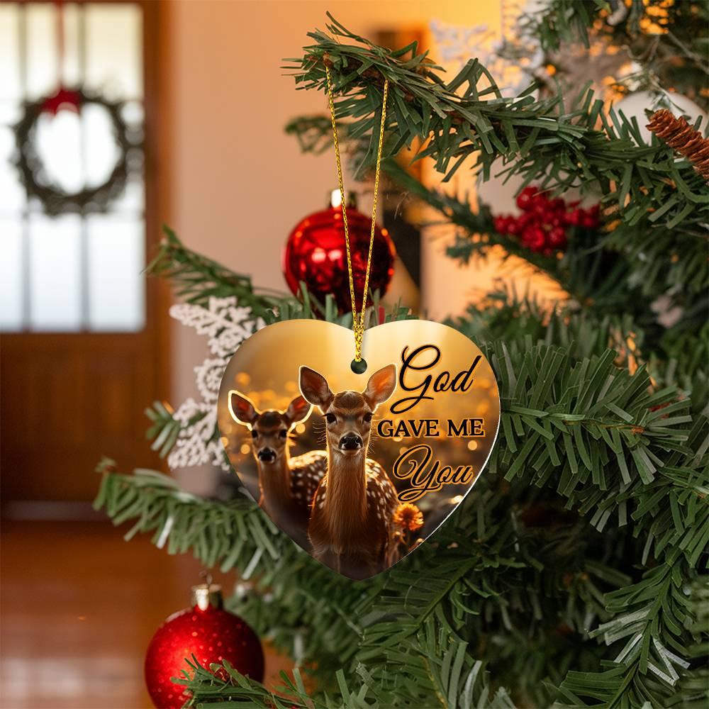 God Gave Me You -Evergreen Best Gift - High Gloss Heart Ornament