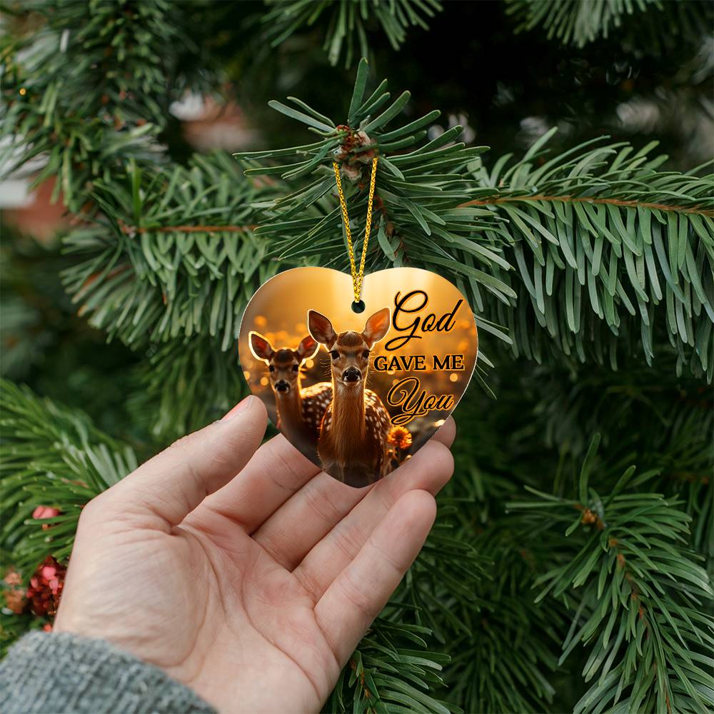 God Gave Me You -Evergreen Best Gift - High Gloss Heart Ornament