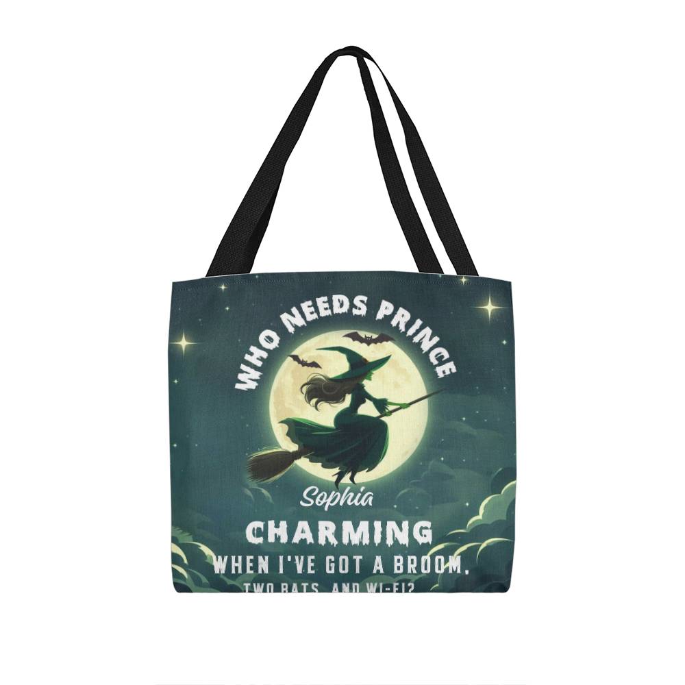 Who Needs Prince Charming, I’ve Got a Broom, Bats & Wi-Fi” Halloween Bag !