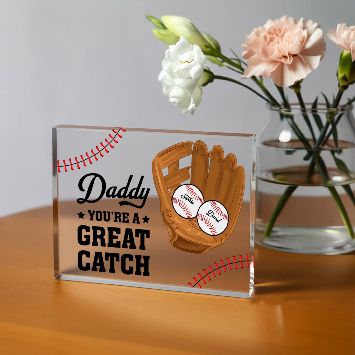 Personalized "Daddy You're A Great Catch" Acrylic Block – Custom Sports Gift for Dad with Baseball Design