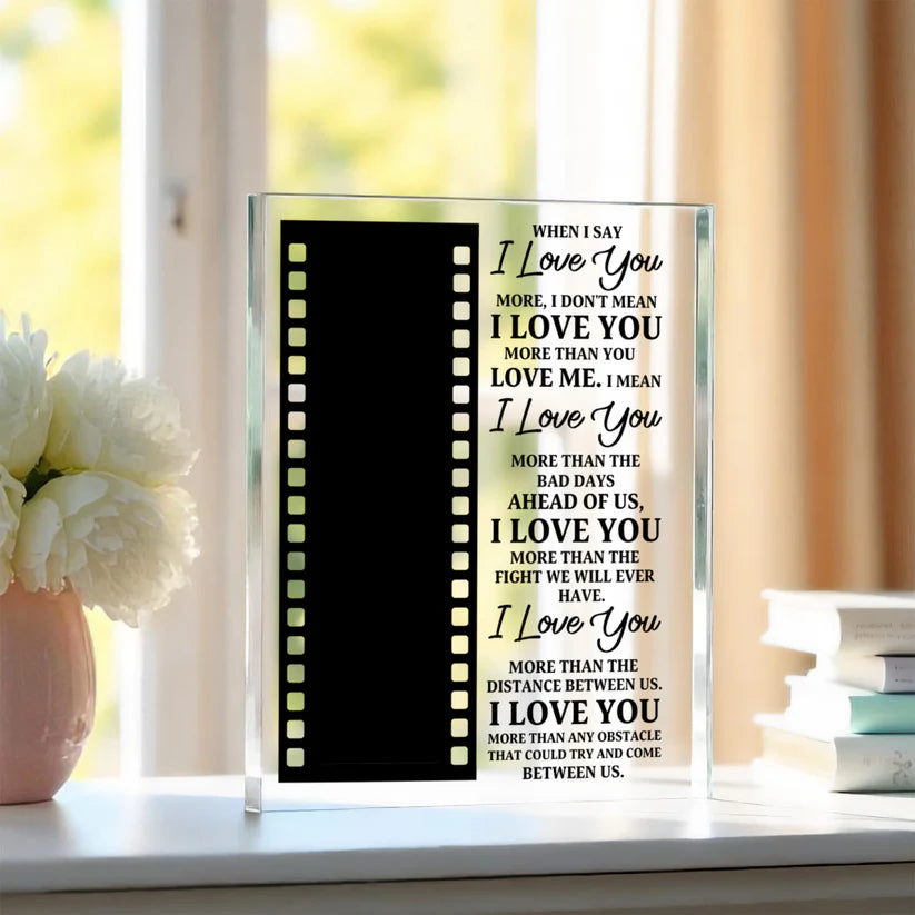 Personalized Acrylic Block – “I Love You More” Custom Photo Gift for Couple, Husband Wife, Boyfriend Girlfriend, Anniversary Keepsake