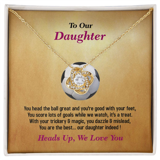 To Our Daughter-We Love You, Soccer, Love Knot Necklace, Jewelry Gift - YERTIZZ.COM