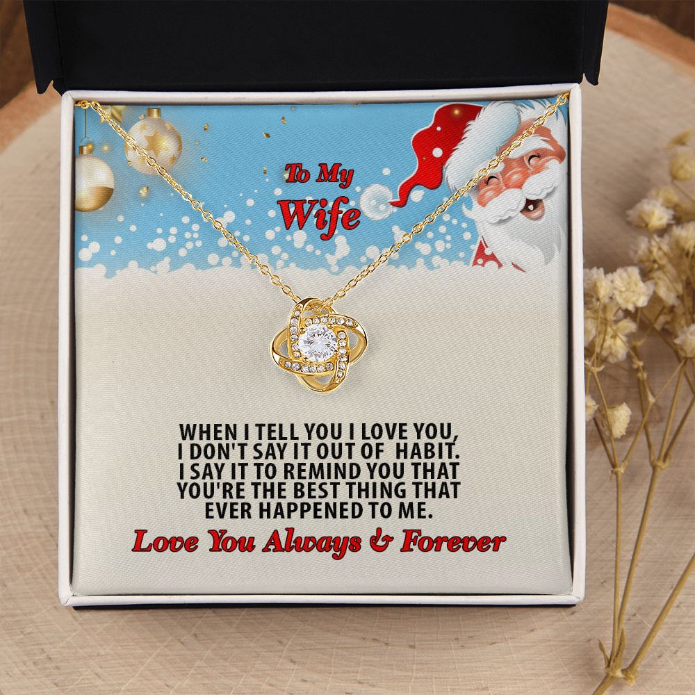 Christmas, To My Wife, Love You Always, Love Knot Necklace, Jewelry Gift - YERTIZZ.COM