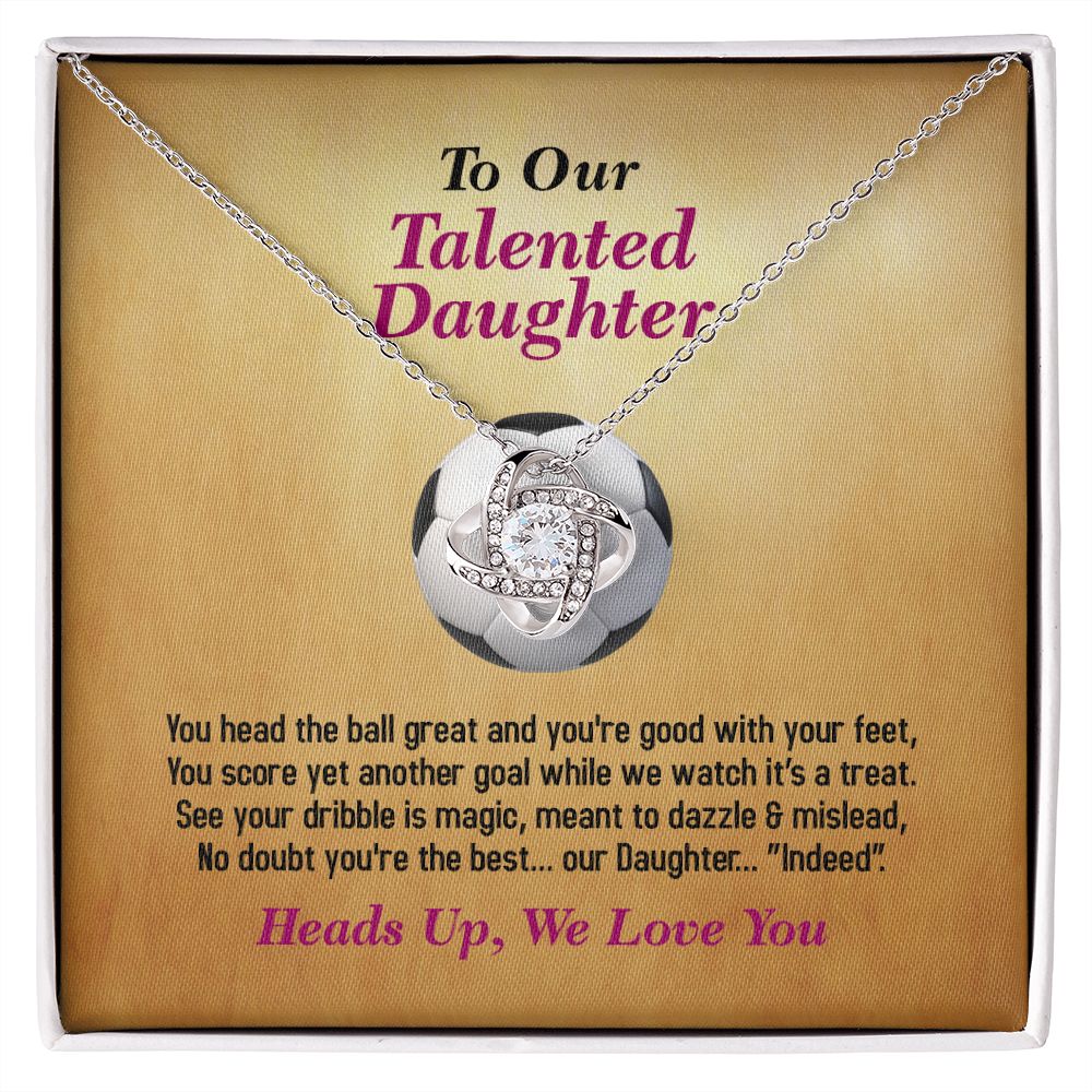 To Our Talented Daughter-We Love You, Love Knot Necklace, Jewelry Gift - YERTIZZ.COM