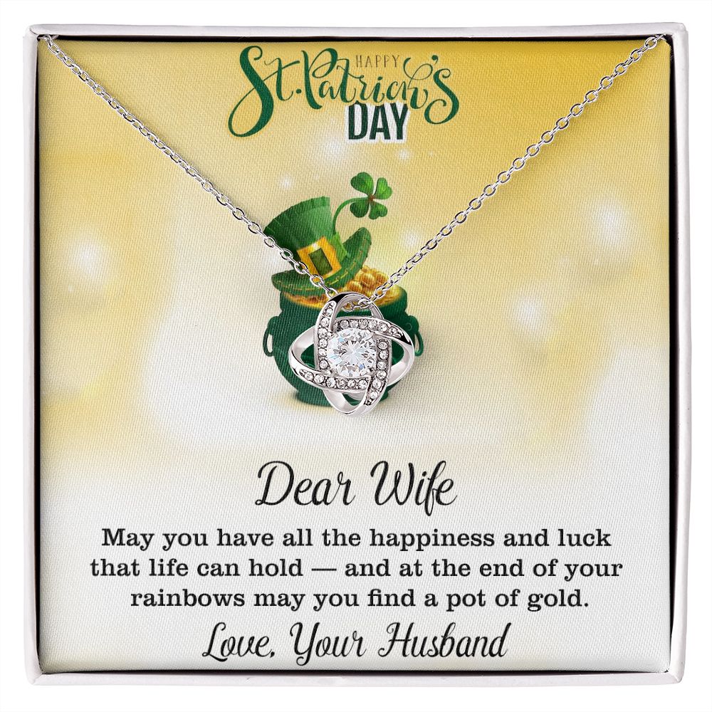 Dear Wife, Love Your Husband, St. Patricks Day, Love Knot Necklace - YERTIZZ.COM