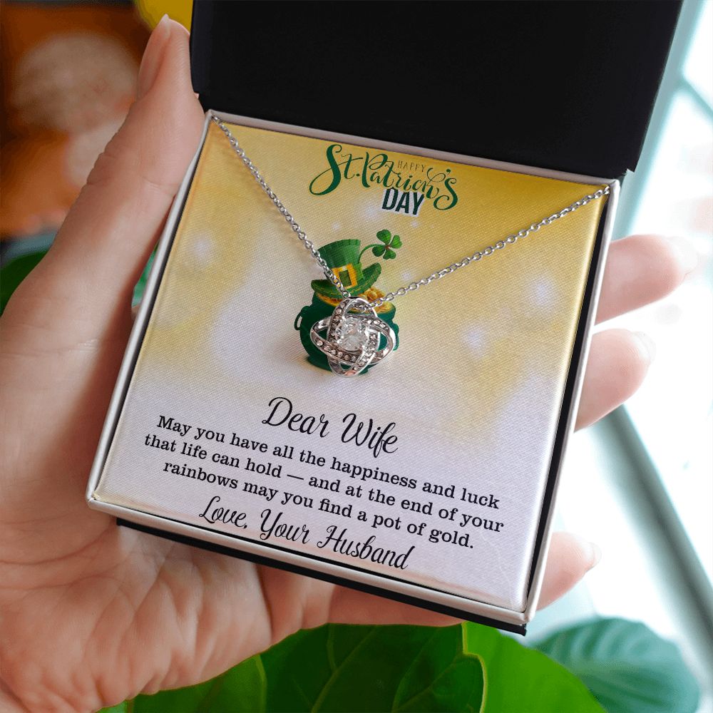 Dear Wife, Love Your Husband, St. Patricks Day, Love Knot Necklace - YERTIZZ.COM