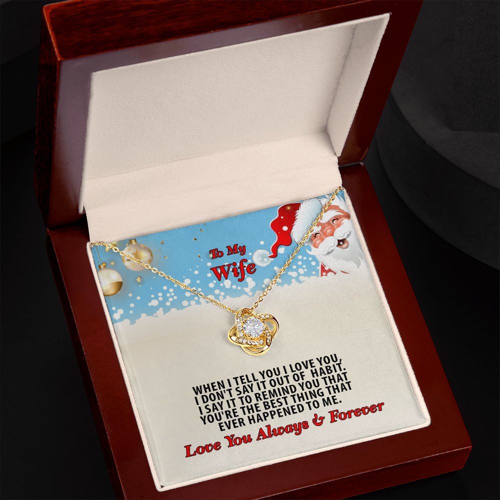 Christmas, To My Wife, Love You Always, Love Knot Necklace, Jewelry Gift - YERTIZZ.COM
