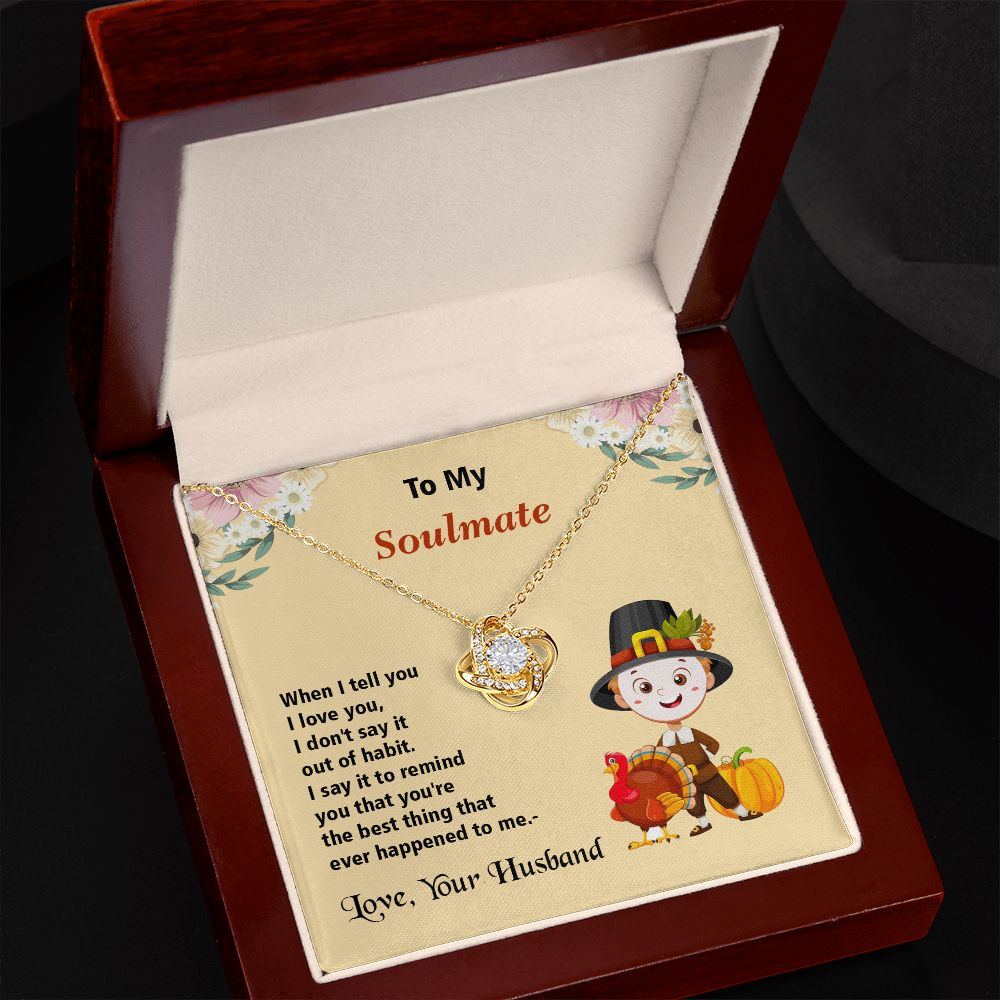 Thanksgiving, To My Soulmate, Love Your Husband, Love Knot Necklace, Jewelry Gift - YERTIZZ.COM