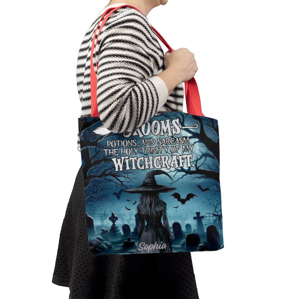 Brooms, Potions & Sarcasm: The Holy Trinity of My Witchcraft” Gothic Halloween Tote Bag !