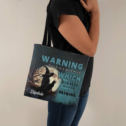 Custom Witch Tote Bag – “Warning: Witch in a Good Mood, Trouble Brewing !