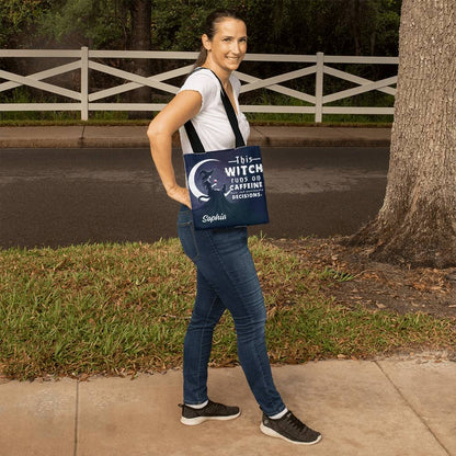 Custom Witch Tote Bag – “This Witch Runs on Caffeine, Chaos & Questionable Decisions !