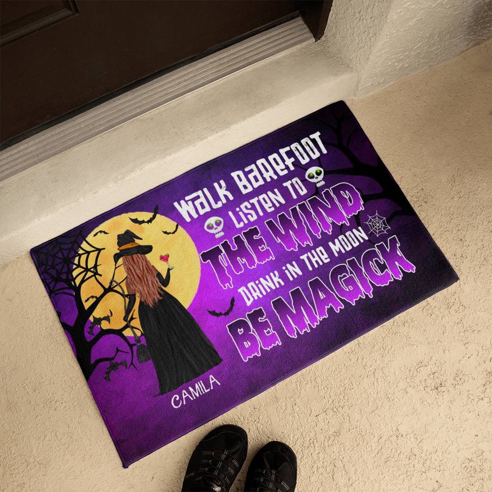 Witchy Halloween Doormat – Walk Barefoot, Listen to the Wind, Be Magick