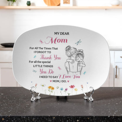 To My Dear Mom, 10”x14” Platter