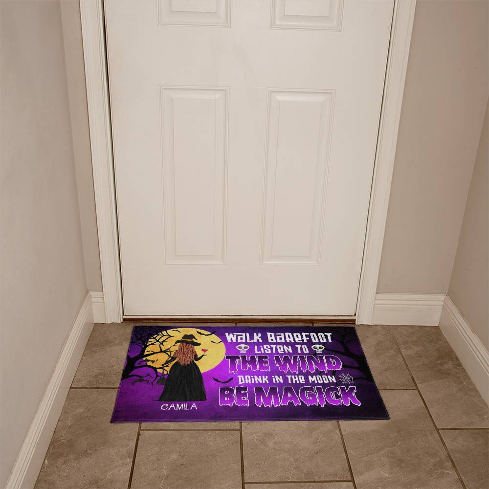 Witchy Halloween Doormat – Walk Barefoot, Listen to the Wind, Be Magick