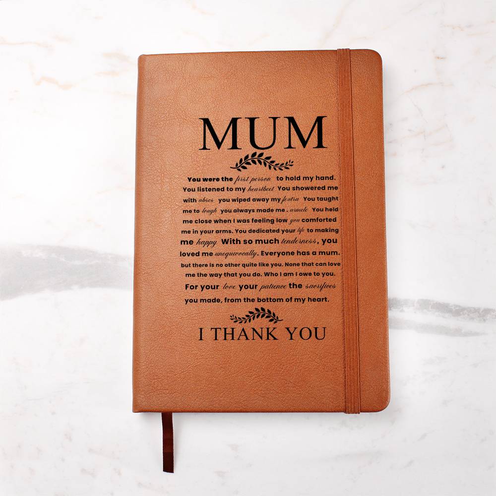 Mum You Were the First Person to Hold My Hand, Leather Graphic Journal Gift
