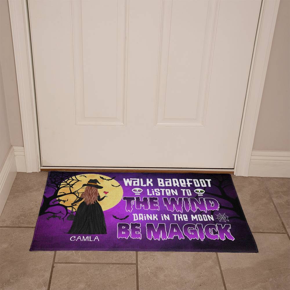 Witchy Halloween Doormat – Walk Barefoot, Listen to the Wind, Be Magick