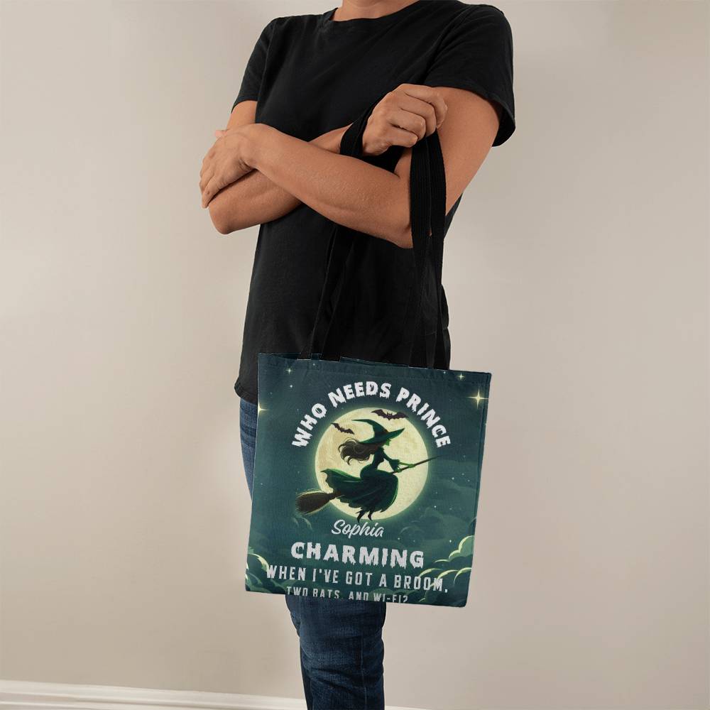 Who Needs Prince Charming, I’ve Got a Broom, Bats & Wi-Fi” Halloween Bag !