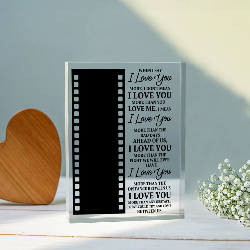 Personalized Acrylic Block – “I Love You More” Custom Photo Gift for Couple, Husband Wife, Boyfriend Girlfriend, Anniversary Keepsake