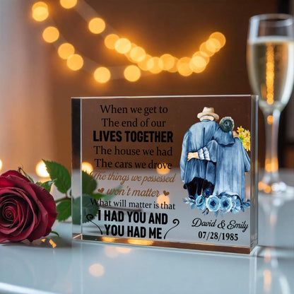 Personalized “End of Our Lives Together” Acrylic Block – Custom Romantic Keepsake for Anniversary or Engagement, Love Quote Gift for Couples