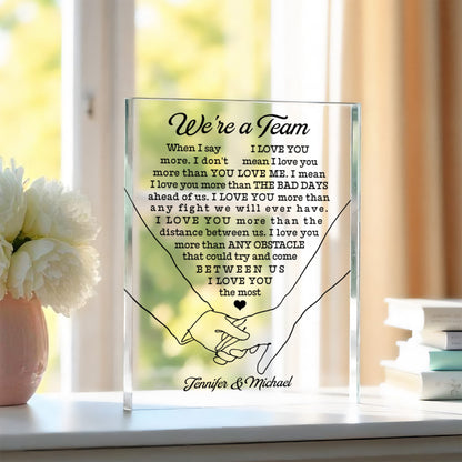 Personalized “We’re a Team” Acrylic Block – Custom Love Gift for Couples, Romantic Keepsake for Anniversary, Engagement or Wedding