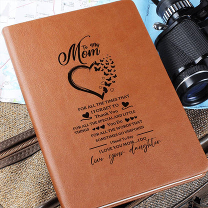 Mom I Need To Say I Love You, Leather Graphic Journal Gift To Mom
