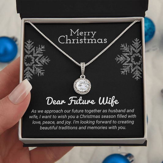 Dear Future Wife - Making Memories - Christmas Gift - Eternal Hope Necklace