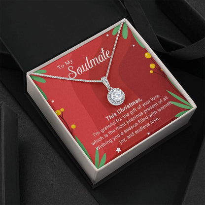 To My Soulmate - Christmas Gift - Eternal Hope Necklace