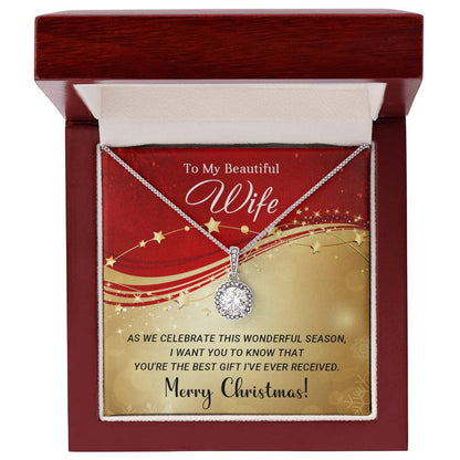 To My Beautiful Wife - You are the Best - Christmas Gift - Eternal Hope Necklace