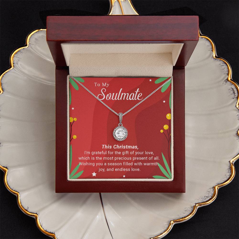 To My Soulmate - Christmas Gift - Eternal Hope Necklace
